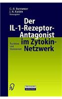Der Il-1-Rezeptor-Antagonist Im Zytokin-Netzwerk