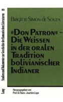 «Don Patron»- Die Weissen in Der Oralen Tradition Bolivianischer Indianer