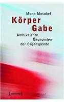Körper Gabe