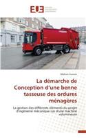 La Démarche de Conception D Une Benne Tasseuse Des Ordures Ménagères