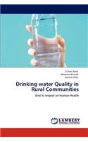 Drinking water Quality in Rural Communities