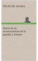 Diario de un reconocimiento de la guardia y fortines