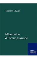 Allgemeine Witterungskunde: (German)
