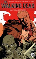 The Walking Dead Softcover 27: Der Krieg der Flusterer