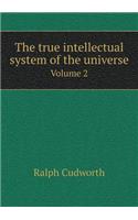 The True Intellectual System of the Universe Volume 2: (English)