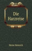 DIE HARZREISE