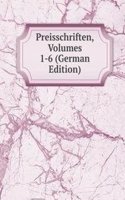 Preisschriften, Volumes 1-6 (German Edition)