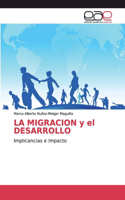 MIGRACION y el DESARROLLO