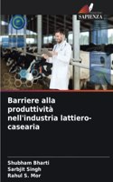 Barriere alla produttività nell'industria lattiero-casearia