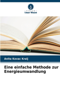 Eine einfache Methode zur Energieumwandlung