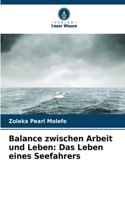 Balance zwischen Arbeit und Leben