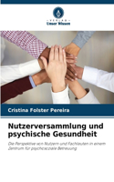 Nutzerversammlung und psychische Gesundheit