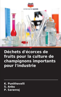 Déchets d'écorces de fruits pour la culture de champignons importants pour l'industrie