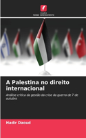 A Palestina no direito internacional