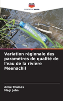Variation régionale des paramètres de qualité de l'eau de la rivière Meenachil