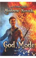 God Mode (AlterGame Book #3)