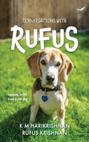 Conversations with Rufus - Lessons in Life from a Pet Dog