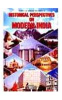 Historical Perspectives On Modern India