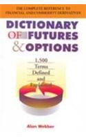 Dictionary of Futures and Options