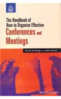 The Handbook Of How To Organize Effective Conferences