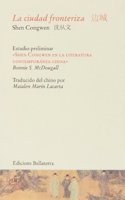 La ciudad fronteriza [Paperback] [Jan 01, 2013] CONGWEN, SHEN