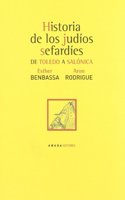 Historia de los judios sefardies : de Toledo a Salonica