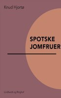 Spotske jomfruer