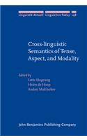 Cross-linguistic Semantics of Tense, Aspect, and Modality: 148 (Linguistik Aktuell/Linguistics Today)