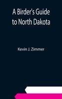 Birder's Guide to North Dakota