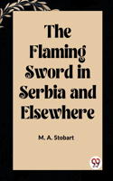 Flaming Sword in Serbia and Elsewhere
