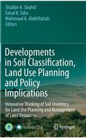 Developments in Soil Classification, Land Use Planning and Policy Implications