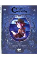El Diario de Cereza 2. el Libro de Hector