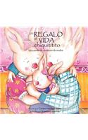 regalo de vida chiquititito, un cuento de donacion de ovulos
