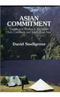 Asian Commitment: Travels And Studies In The Indian Sub-continent And Southeast Asia
