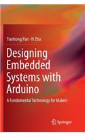 Designing Embedded Systems with Arduino