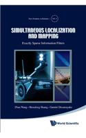 Simultaneous Localization And Mapping: Exactly Sparse Information Filters