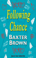 Following Chance