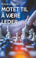 Motet Til Å Være Leder