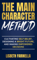 The Main Character Method