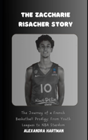 The Zaccharie Risacher Story