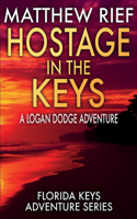 Hostage in the Keys