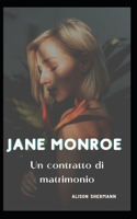 Jane Monroe: Un contratto di matrimonio