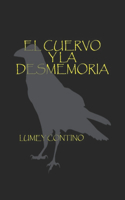 cuervo y la desmemoria