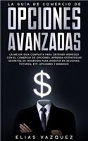 Guía de Comercio de Opciones Avanzadas