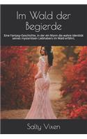 Im Wald der Begierde