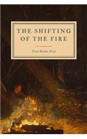 The Shifting of the Fire