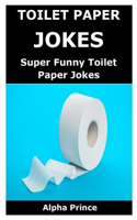 Toilet Paper Jokes