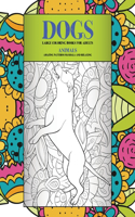 Large Coloring Books for Adults - Animals - Amazing Patterns Mandala and Relaxing - Dogs