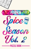 Pumpkin Spice Season Sudoku Thanksgiving Fall Autumn Vibe Puzzle Book Volume 2