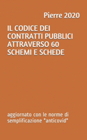 Il Codice Dei Contratti Pubblici Attraverso 60 Schemi E Schede